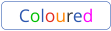 Coloured